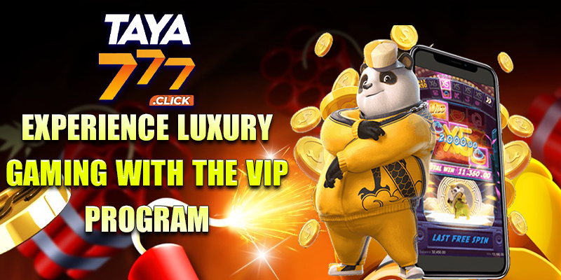 Taya777 Experience luxury gaming with the VIP program