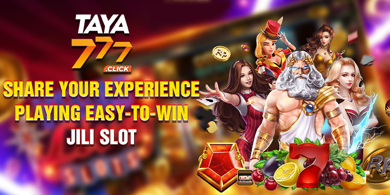 Jili Slot Game Taya777