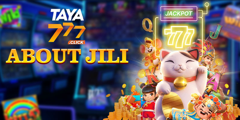 About Jili Slot Game