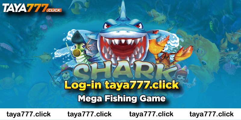 mega-fishing-game-taya777