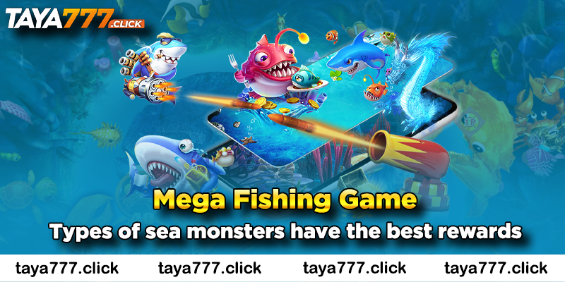 mega-fishing-taya777