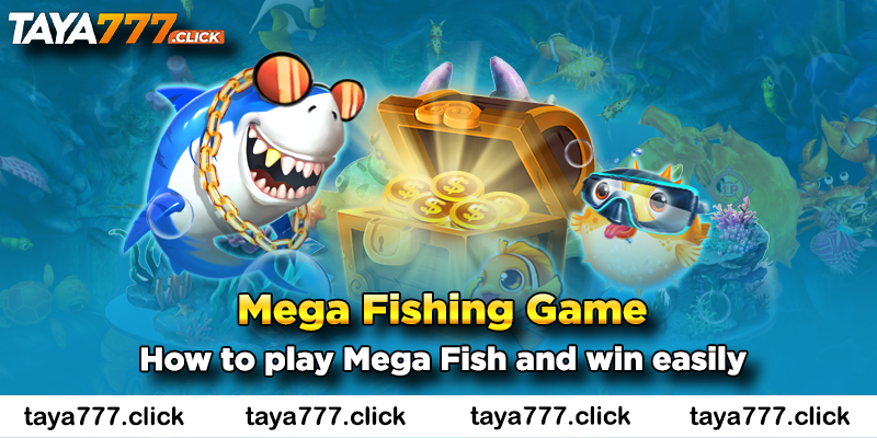 mega-fishing-taya777