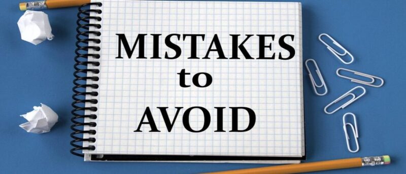 Common Mistakes to Avoid